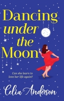 Dancing Under the Moon 1836781954 Book Cover