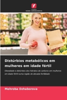 Distúrbios metabólicos em mulheres em idade fértil 6207287975 Book Cover