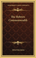The Hebrew Commonwealth 1425477291 Book Cover