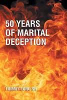 50 Years of Marital Deception 1641384743 Book Cover