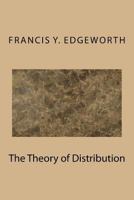 The Theory of Distribution 1974590089 Book Cover