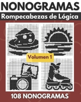 Rompecabezas de lógica de nonogramas: Intermedio superior a nivel difícil Hanjie, Picross, Griddlers - Libros de Rompecabezas de Nonogramas (Volumen 01) B08TZ9M1RW Book Cover