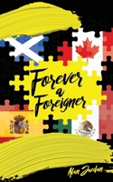 Forever A Foreigner B093RKFSDV Book Cover