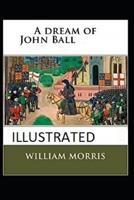 A Dream of John Ball 1533379262 Book Cover