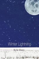 Winter Lightning: Poems 1627201238 Book Cover