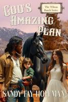 God's Amazing Plan (The Wilson Ranch Series) 195658918X Book Cover