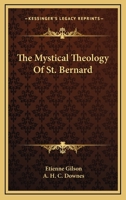 The Mystical Theology of St. Bernard 0879079606 Book Cover