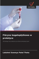 Fibryna bogatoplytkowa w protetyce (Polish Edition) 6209734154 Book Cover