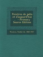Peintres de jadis et d'aujourd'hui .. 1018593039 Book Cover
