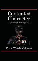 Content of Character: Poetics of Redemption 9956554618 Book Cover