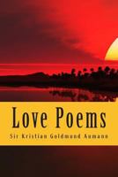 Love Poems: Love Conquers All 1495232050 Book Cover