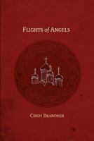 Flights of Angels 0978357019 Book Cover