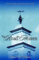 The Road to Heaven 1414100299 Book Cover