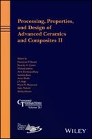 Processing, Properties, and Design of Advanced Ceramics and Composites II 1119423805 Book Cover
