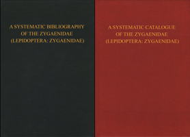 A Systematic Catalogue of the Zygaenidae (Lepidoptera: Zygaenidae) & a Bibliography of the Zygaenidae (Lepidoptera: Zygaenidae) 0946589593 Book Cover
