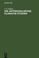 Die Arteriosklerose. Klinische Studien 3112674537 Book Cover
