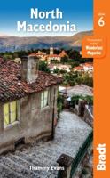 Macedonia, 2nd: The Bradt Travel Guide 1841621862 Book Cover