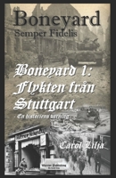 Boneyard 1 - Flykten från Stuttgart: Pocket version (Boneyard pocket) 9198423738 Book Cover
