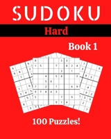 Sudoku Hard Book 1: 100 Sudoku for Adults | Large Print | Hard Difficulty | Solutions at the End | 8'' x 10'' B086ML1SC8 Book Cover