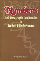 Numbers: Their Iconographic Consideration in Buddhist and Hindu Practices 8124602018 Book Cover