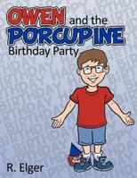 Owen and the Porcupine Birthday Party 1467071226 Book Cover