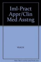 Iml-Pract Appr/Clin Med Asstng 1401827195 Book Cover