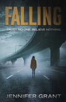 Falling: Trust No One. Believe Nothing. B0FSQFN7BR Book Cover