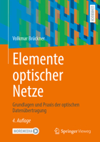 Elemente optischer Netze: Grundlagen und Praxis der optischen Datenübertragung (German Edition) 3658525088 Book Cover