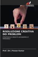 Risoluzione Creativa Dei Problemi 6207377745 Book Cover