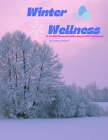 Winter Self-Care Journal: A Purple;Rose Creation 1794771387 Book Cover
