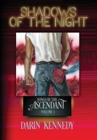 Shadows of the Night (Songs of the Ascendant) 1943748055 Book Cover