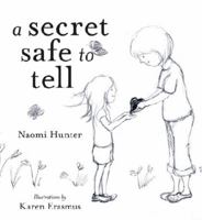 A Secret Safe to Tell 0994183801 Book Cover