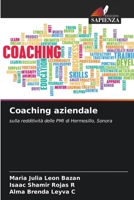 Coaching aziendale (Italian Edition) 6206940683 Book Cover