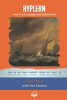 Learn Dutch with Sea Stories: Interlinear Dutch to English 1989643647 Book Cover