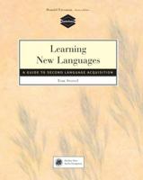 Learning New Languages: A Guide to Second Language Acquisition 083846677X Book Cover