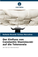 Der Einfluss von Constantin Stanislavski auf die Telenovela 6207021819 Book Cover