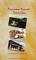 Panama Canal Townsites 1944455027 Book Cover