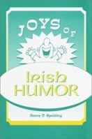 The Joys of Irish Humor 0517161915 Book Cover
