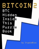 Bitcoin 2: BTC Hidden Inside This Puzzle Book B09GJSBC6R Book Cover