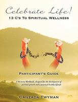 Celebrate Life! 1612150543 Book Cover