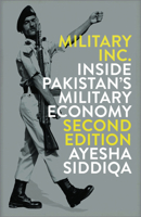 Military Inc.: Inside Pakistan's Military Economy 0745399010 Book Cover