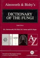 Ainsworth & Bisby's Dictionary of the Fungi 0851985157 Book Cover