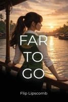 Far To Go 1805881981 Book Cover