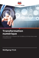 Transformation numérique (French Edition) 6209630847 Book Cover