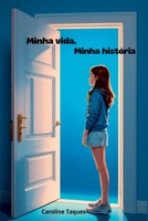 Minha Vida, Minha História (Portuguese Edition) 6501305705 Book Cover