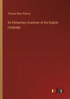 An Elementary Grammar of the English Language 3368630741 Book Cover