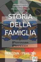 STORIA DELLA FAMIGLIA: PIEROZAN & PIEREZAN (Italian Edition) B0GF1GSPDD Book Cover