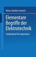 Elementare Begriffe Der Elektrotechnik: Studienbuch Fur Ingenieure 3764307633 Book Cover