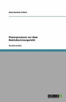 Hexenprozesse vor dem Reichskammergericht 3638809862 Book Cover