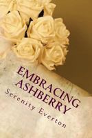 Embracing Ashberry 1482696525 Book Cover